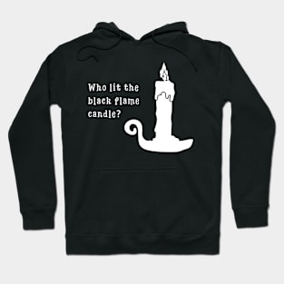 Black flame candle Hoodie